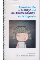 APROXIMACION AL MANEJO DEL MALTRATO INFANTIL EN LA URGENCIA