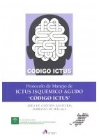 PROTOCOLO DE MANEJO DE ICTUS ISQUEMICO AGUDO: CODIGO ICTUS