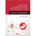 TRASTORNOS GASTROINTESTINALES FUNCIONALES EN EL NIÑO. REVISION DE LOS CRITERIOS ROMA IV