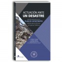 ACTUACION ANTE UN DESASTRE. GUIA DE ELABORACION DE UN PLAN DE CATASTROFES EXTERNAS PARA LOS SERVICIOS DE URGENCIAS PEDIATRICAS