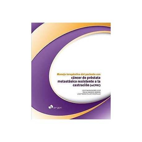 MANEJO TERAPEUTICO DEL PACIENTE CON CANCER DE PROSTATA METASTASICO RESISTENTE A LA CASTRACION (mCPRC)