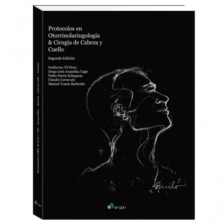 PROTOCOLOS EN OTORRINOLARINGOLOGIA Y CIRUGIA DE CABEZA Y CUELLO
