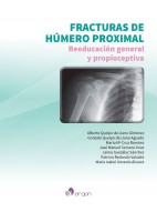FRACTURAS DE HUMERO PROXIMAL. REEDUCACION GENERAL Y PROPIOCEPTIVA
