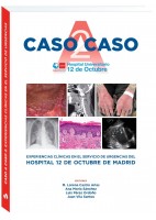 CASO A CASO 2. EXPERIENCIAS CLINICAS EN EL SERVICIO DE URGENCIAS DEL HOSPITAL 12 DE OCTUBRE DE MADRID