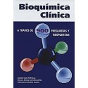 BIOQUIMICA CLINICA A TRAVES DE 900 PREGUNTAS Y RESPUESTAS