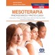 MESOTERAPIA. PRINCIPIOS BASICOS Y PRACTICA CLINICA