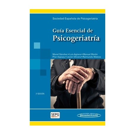 GUIA ESENCIAL DE PSICOGERIATRIA (INCLUYE VERCION DIGITAL)