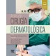 ATLAS DE CIRUGIA DERMATOLOGICA (INCLUYE CONTENIDO DIGITAL)