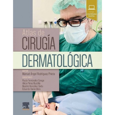 ATLAS DE CIRUGIA DERMATOLOGICA (INCLUYE CONTENIDO DIGITAL)