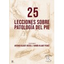 25 LECCIONES SOBRE PATOLOGIA DEL PIE