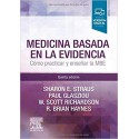 MEDICINA BASADA EN LA EVIDENCIA. COMO PRACTICAR Y ENSEÑAR LA MBE (INCLUYE VERSION DIGITAL EN INGLES)