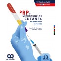 PRP Y MICROPUNCION CUTANEA EN MEDICINA ESTETICA (INCLUYE 13 VIDEOS)