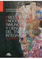PSICONEUROENDOCRINOINMUNOLOGIA Y CIENCIA DEL TRATAMIENTO INTEGRADO. EL MANUAL