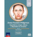 ZONAS FACIALES PELIGROSAS.SEGURIDAD EN CIRUGIA,RELLENOS Y DISPOSITIVOS NO INVASIVOS (INCLUYE 28 VIDEOS)