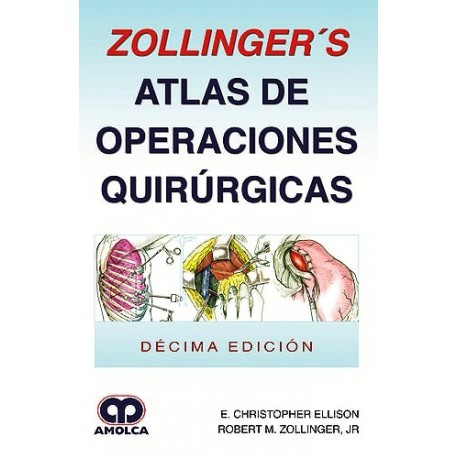 ZOLLINGER'S ATLAS DE OPERACIONES QUIRURGICAS