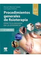 PROCEDIMIENTOS GENERALES DE FISIOTERAPIA. PRACTICA BASADA EN LA EVICENCIA (INCLUYE CONTENIDO DIGITAL)