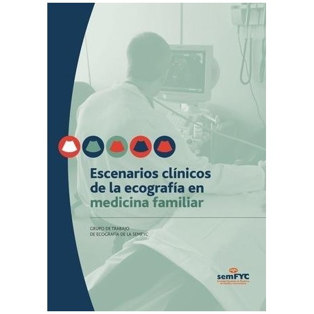 ESCENARIOS CLINICOS DE LA ECOGRAFIA EN MEDICINA FAMILIAR