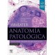WHEATER ANATOMIA PATOLOGICA. TEXTO ATLAS Y REVISION DE HISTOPATOLOGIA