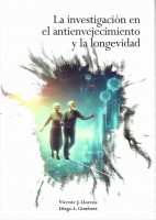 LA INVESTIGACION EN EL ANTIENVEJECIMIENTO Y LA LONGEVIDAD