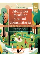 ATENCION FAMILIAR Y SALUD COMUNITARIA. CONCEPTOS Y MATERIALES PARA DOCENTES Y ESTUDIANTES (INCLUYE CONTENIDO DIGITAL)