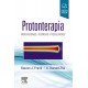 PROTONTERAPIA. INDICACIONES, TECNICAS Y RESULTADOS (INCLUYE VERSION DIGITAL EN INGLES)