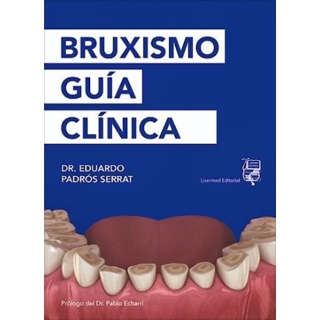 BRUXISMO. GUIA CLINICA