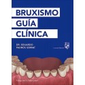 BRUXISMO. GUIA CLINICA