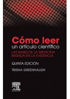 COMO LEER UN ARTICULO CIENTIFICO. LAS BASES DE LA MEDICINA BASADA EN LA EVIDENCIA