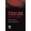 COMO LEER UN ARTICULO CIENTIFICO. LAS BASES DE LA MEDICINA BASADA EN LA EVIDENCIA