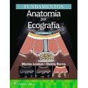 ANATOMIA POR ECOGRAFIA. FUNDAMENTOS (INCLUYE CONTENIDO ADICIONAL EN LINEA)