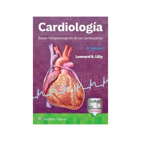 CARDIOLOGIA. BASES FISIOPATOLOGICAS DE LAS CARDIOPATIAS