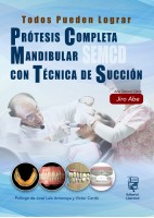 PROTESIS COMPLETA MANDIBULAR CON TECNICA DE SUCCION