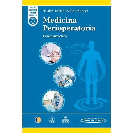 MEDICINA PERIOPERATORIA. GUIA PRACTICA (INCLUYE VERSION DIGITAL MI EUREKA)