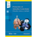 DONACION EN ASISTOLIA CONTROLADA. PROTOCOLOS, TECNICAS Y RESULTADOS (INCLUYE VERSION DIGITAL)