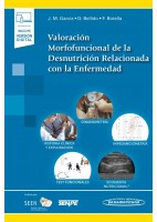 VALORACION MORFOFUNCIONAL DE LA DESNUTRICION RELACIONADA CON LA ENFERMEDAD (INCLUYE VERSION DIGITAL)