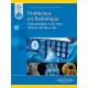 PROBLEMAS EN RADIOLOGIA. ENFRENTANDOSE A LOS RETOS CLINICOS DEL DIA A DIA (INCLUYE VERSION DIGITAL MI EUREKA)