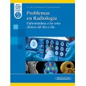 PROBLEMAS EN RADIOLOGIA. ENFRENTANDOSE A LOS RETOS CLINICOS DEL DIA A DIA (INCLUYE VERSION DIGITAL MI EUREKA)