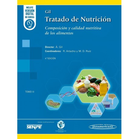 GIL TRATADO DE NUTRICION (TOMO 3) COMPOSICION Y CALIDAD NUTRITIVA DE LOS ALIMENTOS