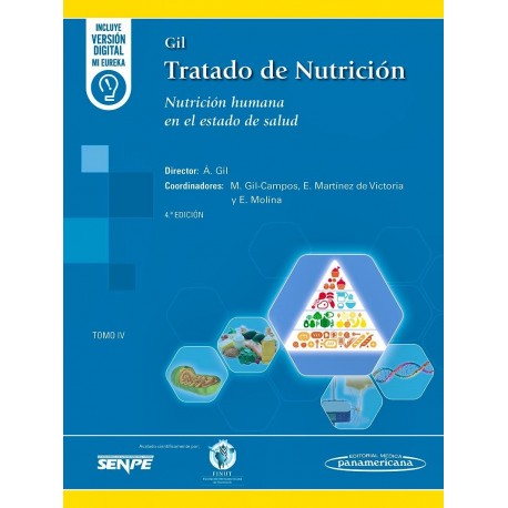 GIL TRATADO DE NUTRICION (TOMO 4) NUTRICION HUMANA EN EL ESTADO DE SALUD