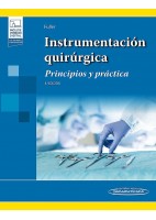 INSTRUMENTACION QUIRURGICA. PRINCIPIOS Y PRACTICA (INCLUYE VERSION DIGITAL)
