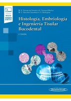 HISTOLOGIA, EMBRIOLOGIA E INGENIERIA TISULAR BUCODENTAL