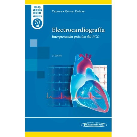 ELECTROCARDIOGRAFIA. INTERPRETACION PRACTICA DEL ECG
