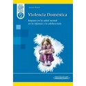 VIOLENCIA DOMESTICA. IMPACTO EN LA SALUD MENTAL EN LA INFANCIA Y ADOLESCENCIA