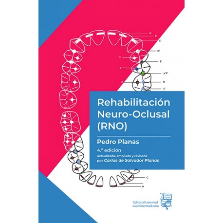 REHABILITACION NEURO-OCLUSAL (RNO) PEDRO PLANAS