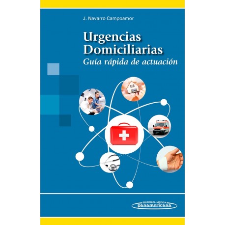 URGENCIAS DOMICILIARIAS. GUIA RAPIDA DE ACTUACION