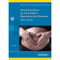 MANUAL PRACTICO DE ESTERILIDAD Y REPRODUCCION HUMANA. ASPECTOS CLINICOS