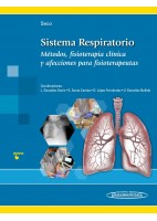 SISTEMA RESPIRATORIO. METODOS, FISIOTERAPIA CLINICA Y AFECCIONES PARA FISIOTERAPEUTAS