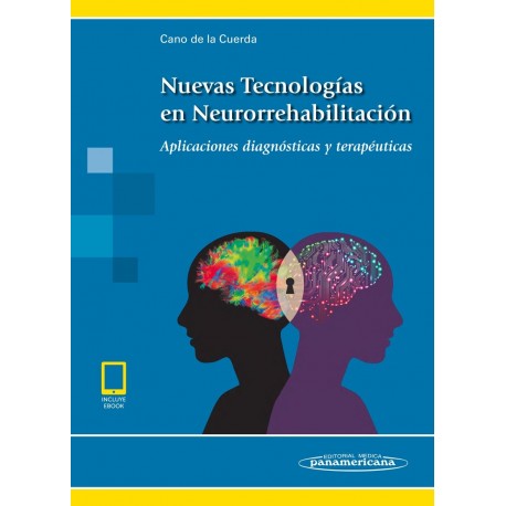 NUEVAS TECNOLOGIAS EN NEURORREHABILITACION. APLICACIONES DIAGNOSTICAS Y TERAPEUTICAS (INCLUYE EBOOK)