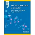 MECANICA MUSCULAR Y ARTICULAR. BASES PARA LA PRESCRIPCION DE EJERCICIOS FISICOS
