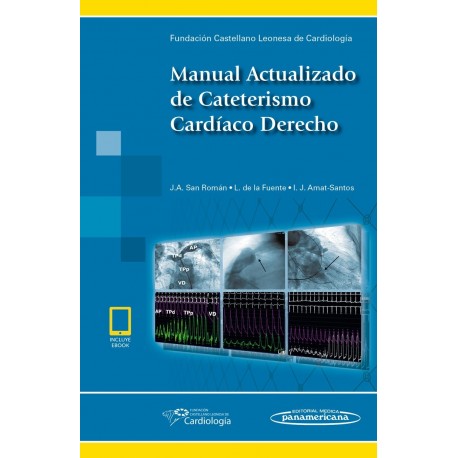 MANUAL ACTUALIZADO DE CATETERISMO CARDIACO DERECHO (INCLUYE EBOOK)